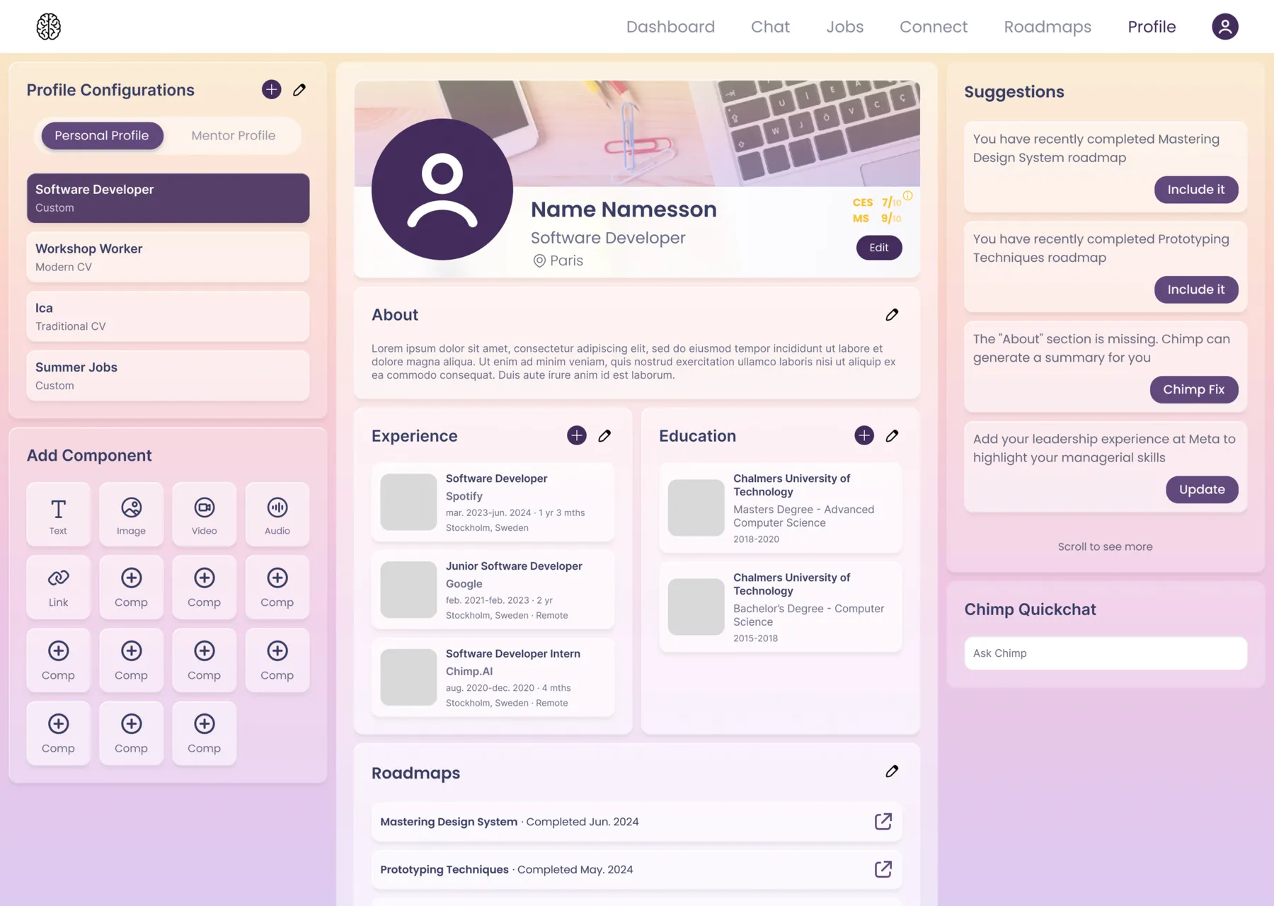 The Profile screen on web: Profile Configurations and Add Component on the left, a CV-style profile with About, Experience, Education and Roadmaps in the centre, Suggestions and Quickchat on the right